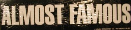 Almost Famous Bumper Sticker